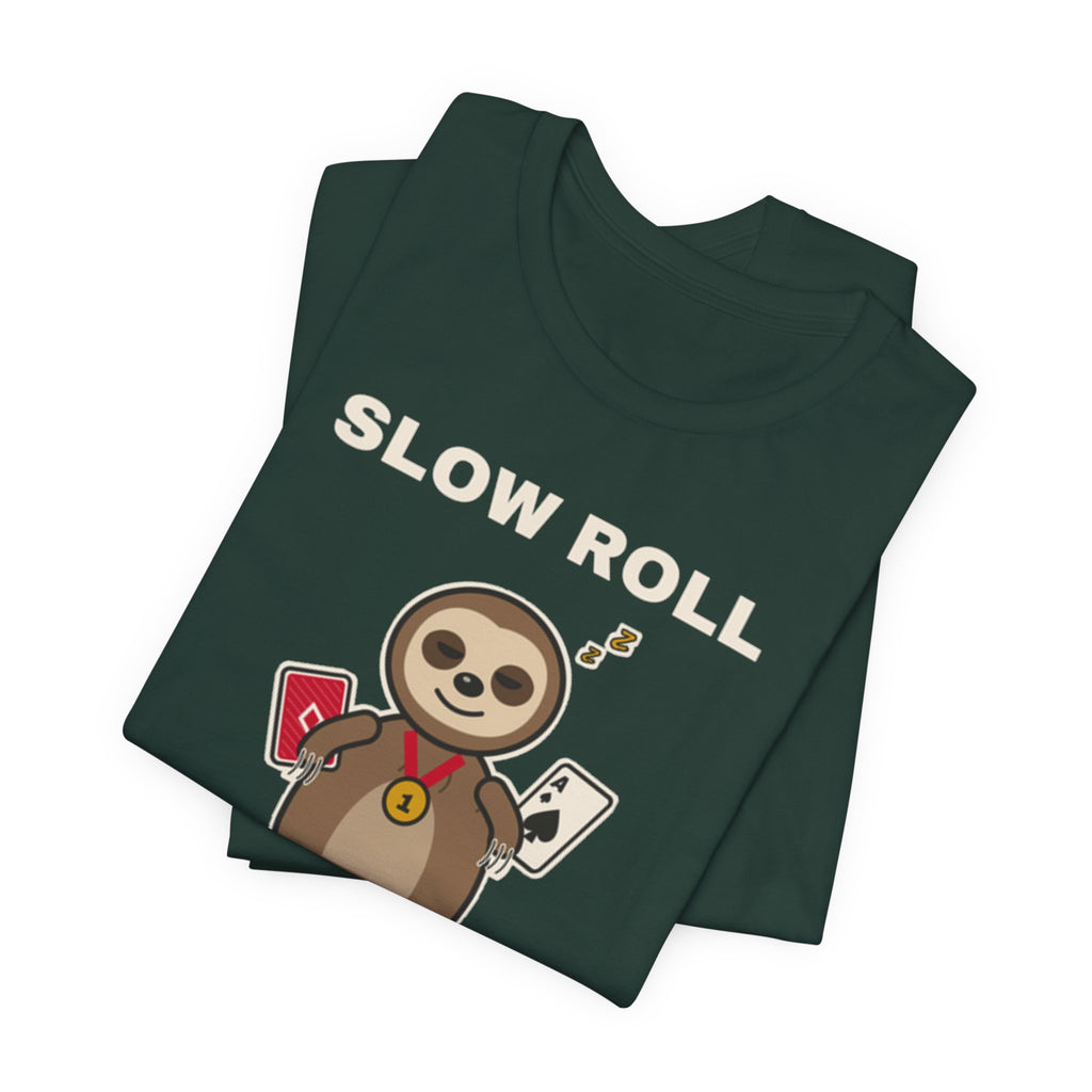 Slow Roll Champion Tee