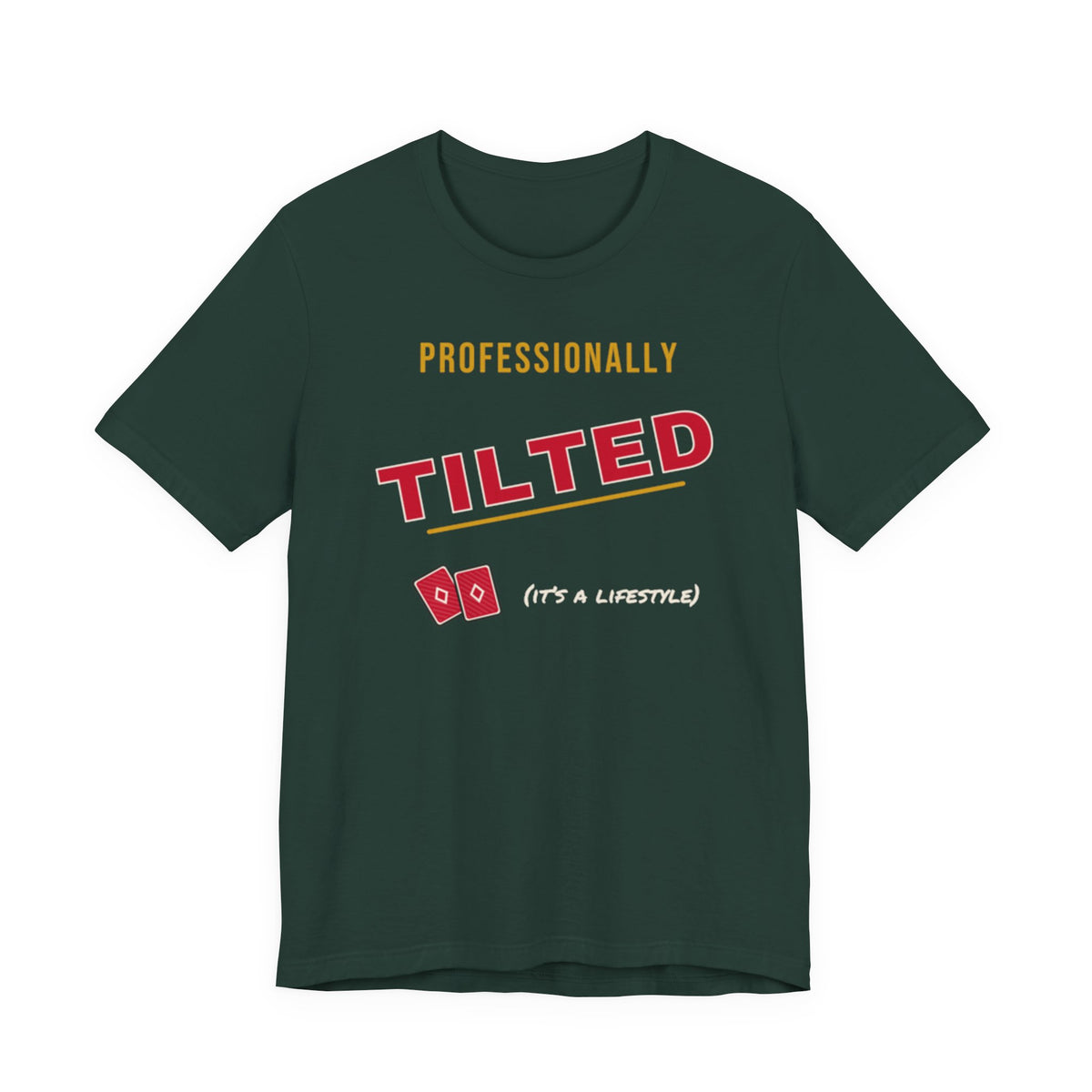 Professionally Tilted Tee