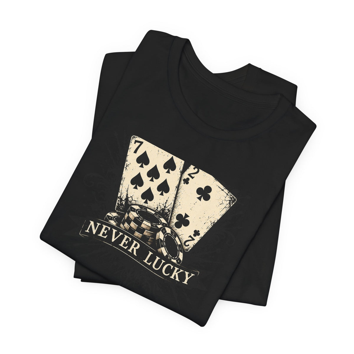 Never Lucky Tee