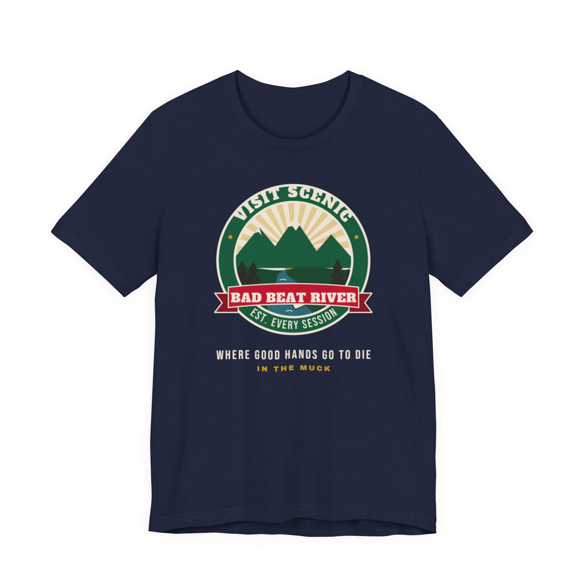 Bad Beat River Tee