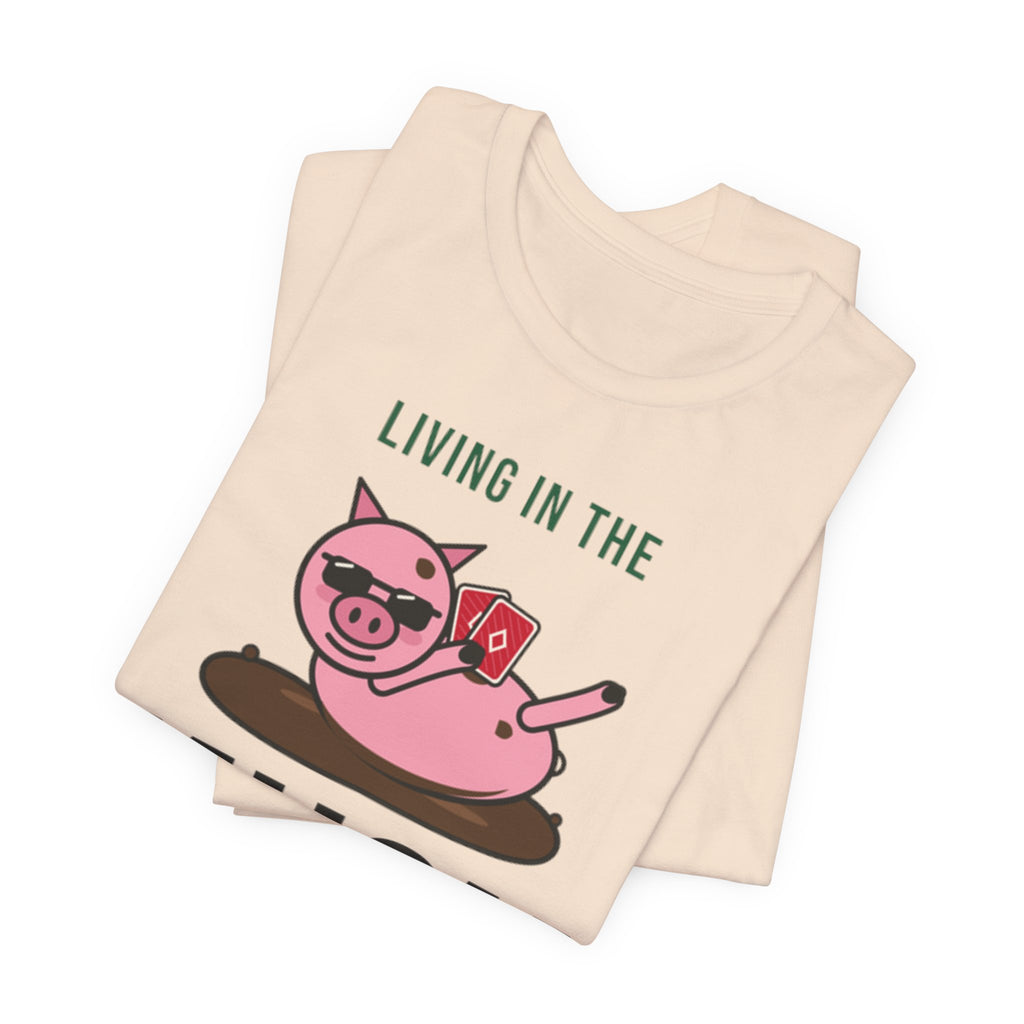 Living In The Muck Tee
