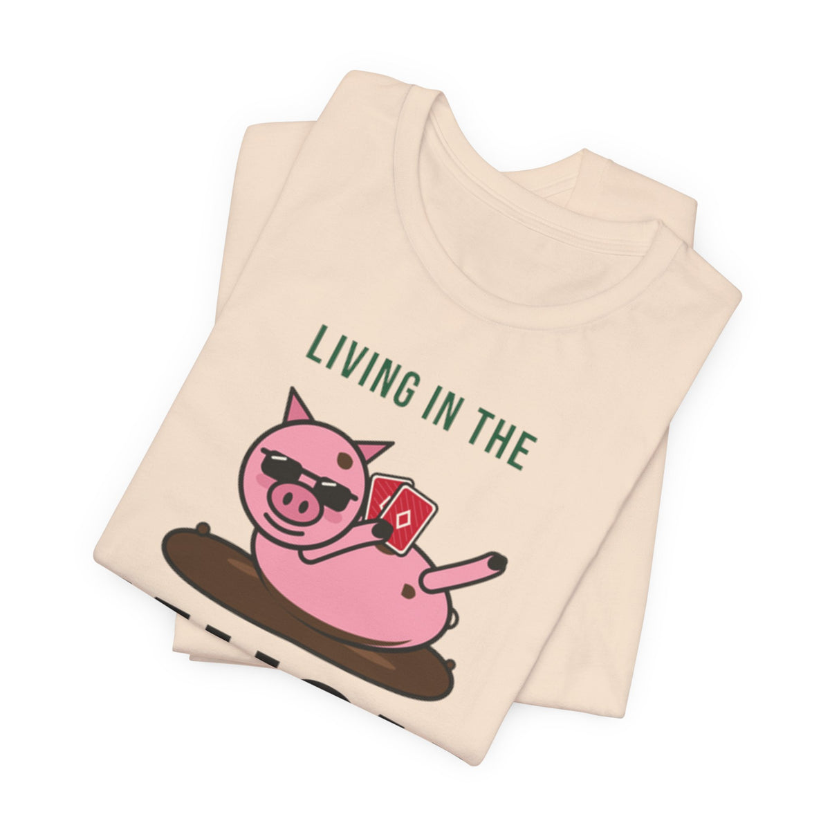 Living In The Muck Tee
