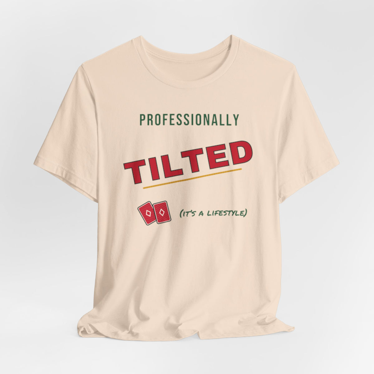 Professionally Tilted Tee