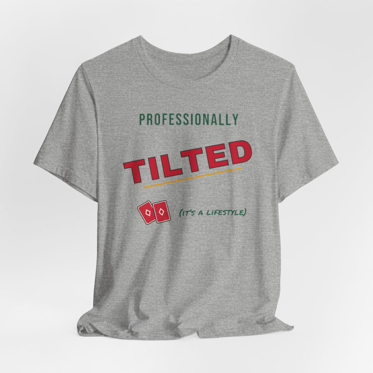 Professionally Tilted Tee