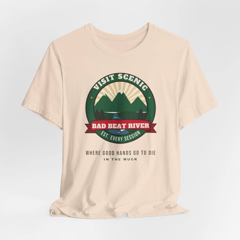 Bad Beat River Tee