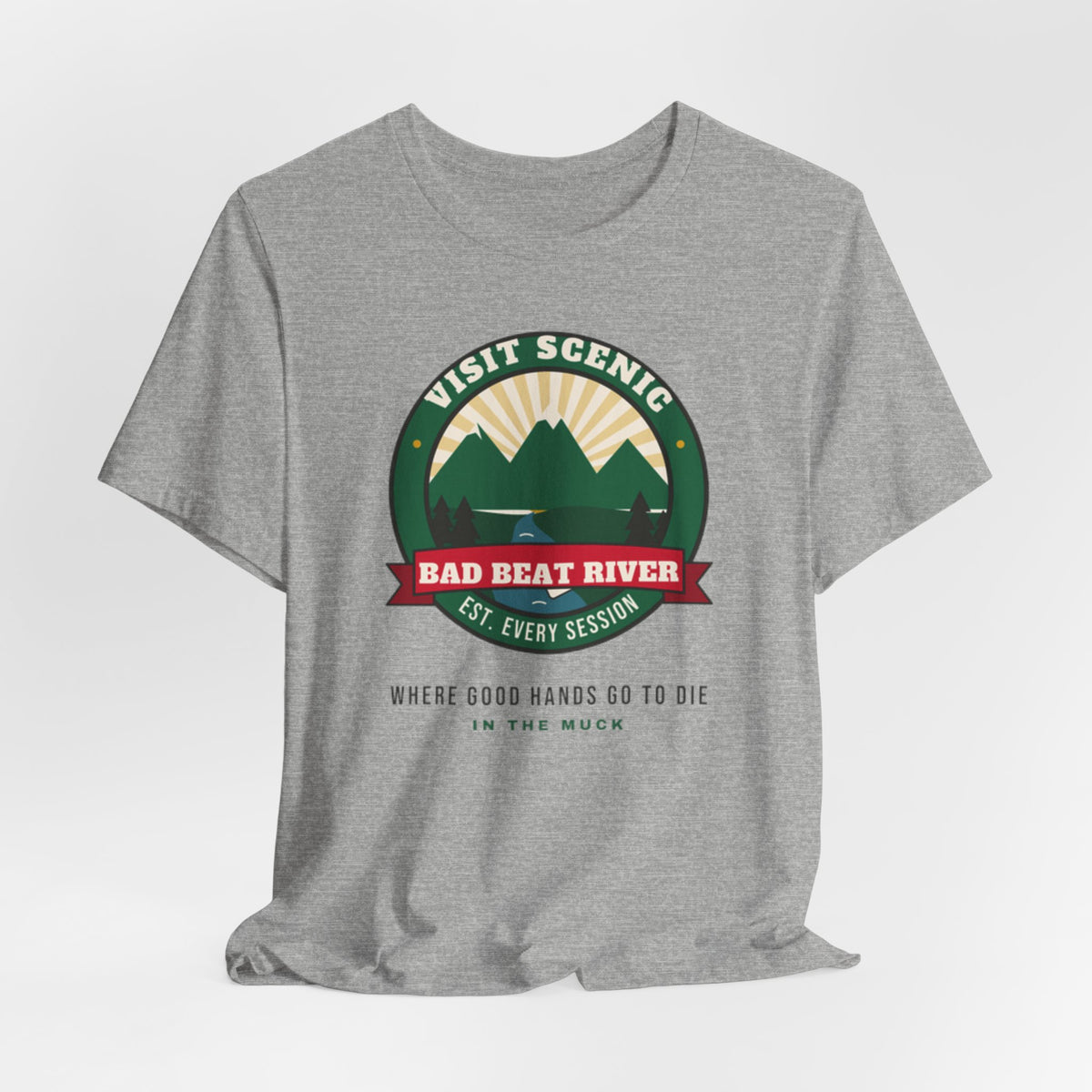 Bad Beat River Tee