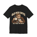 Old Man Coffee Tee