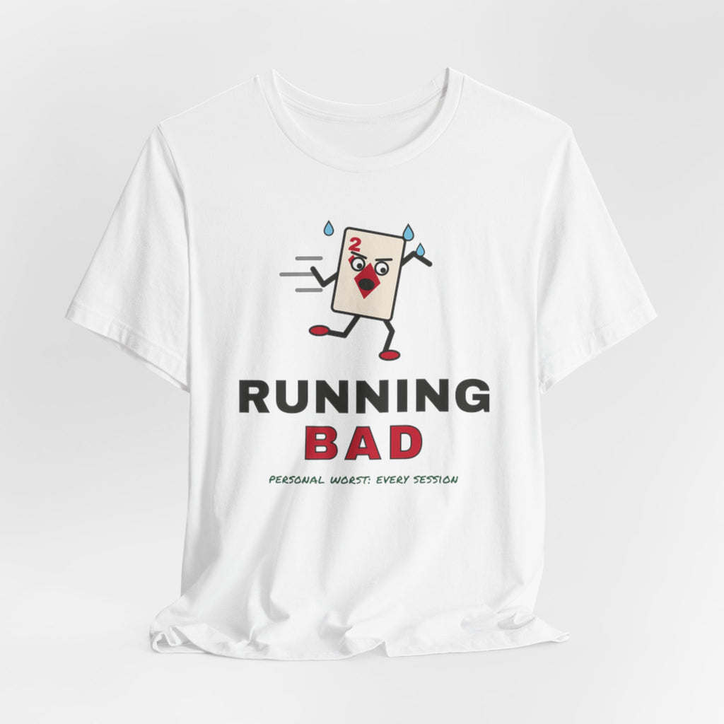 Running Bad Tee