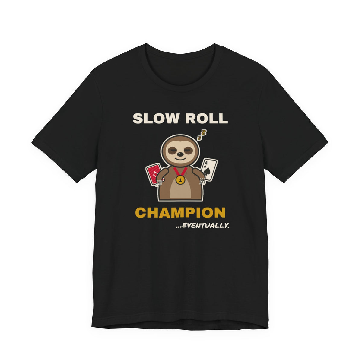 Slow Roll Champion Tee