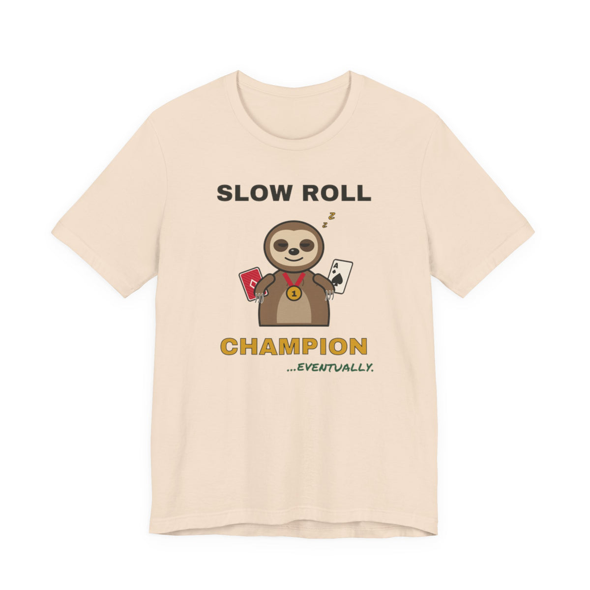 Slow Roll Champion Tee