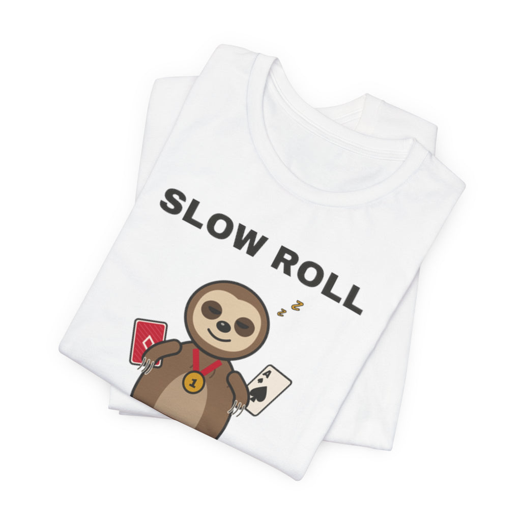 Slow Roll Champion Tee