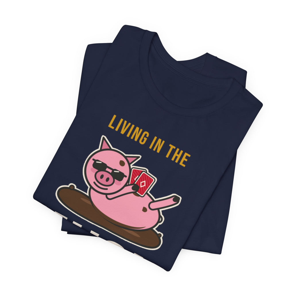 Living In The Muck Tee