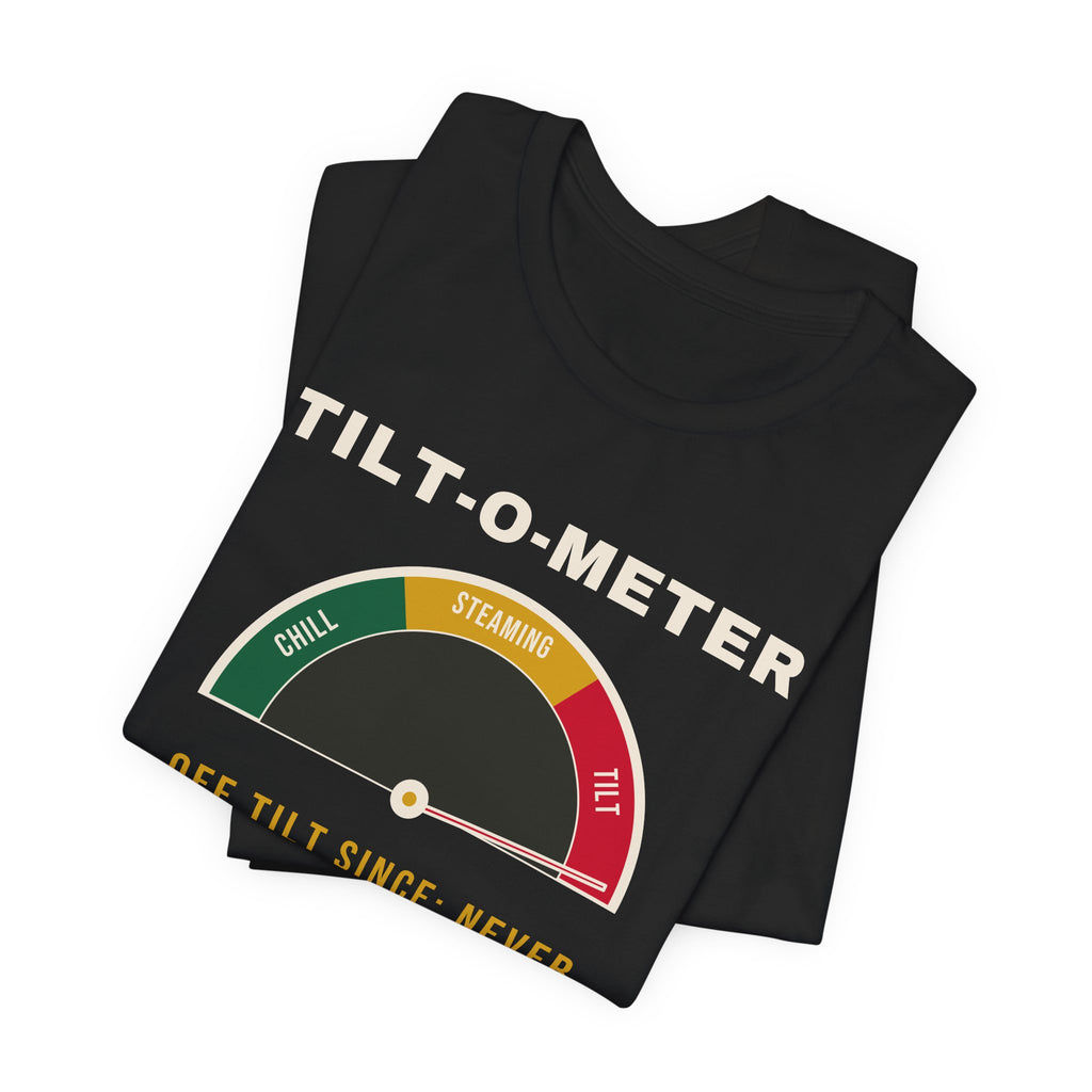 Tilt-O-Meter Funny Poker Shirt – Poker Mood Gauge Tee