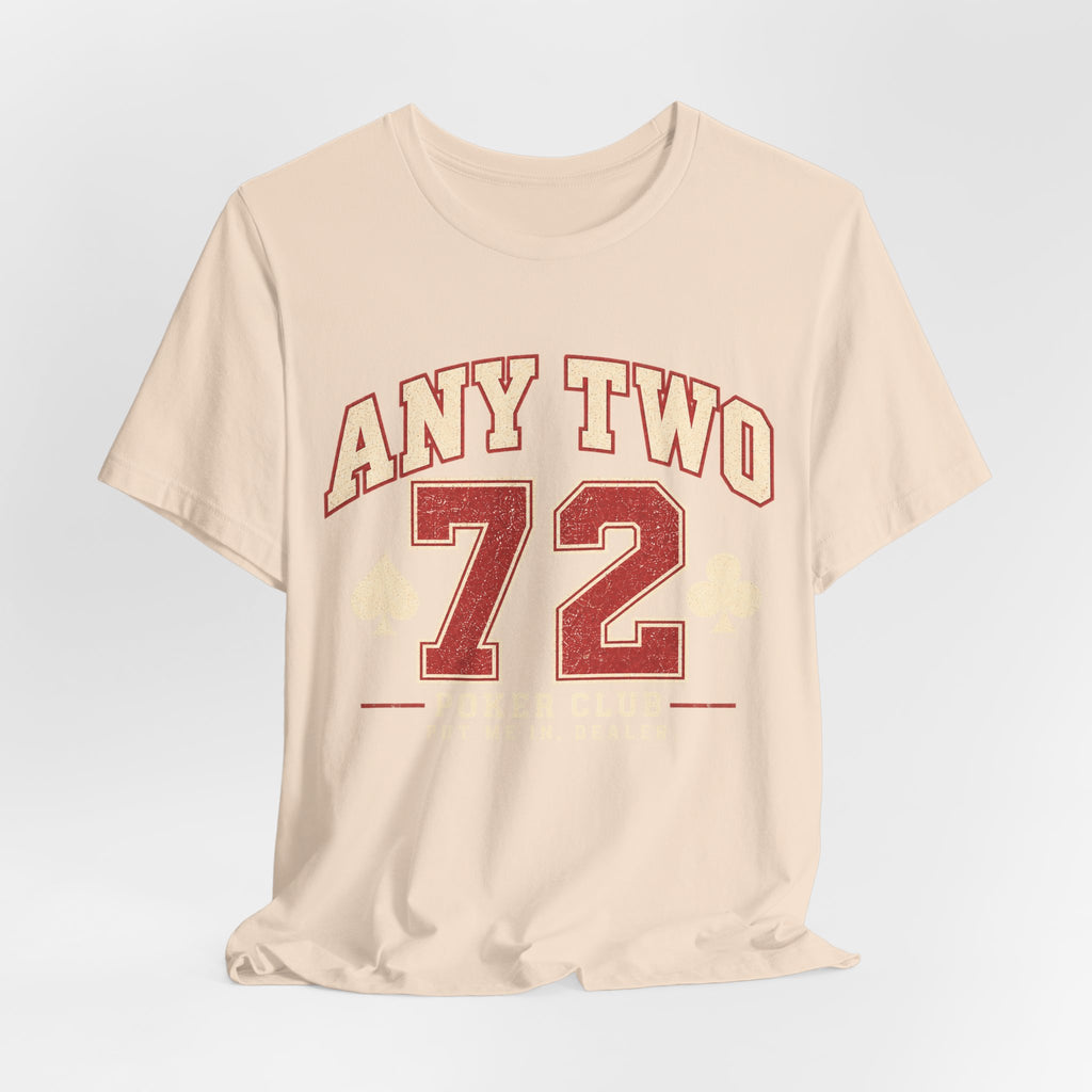 Any Two 72 Tee
