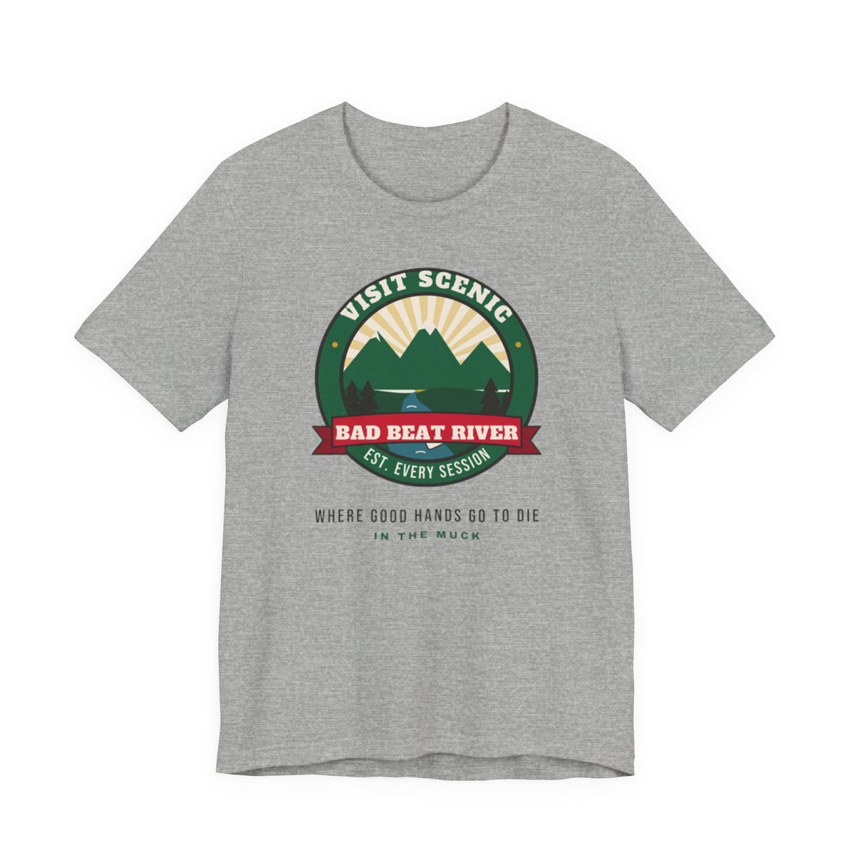 Bad Beat River Tee