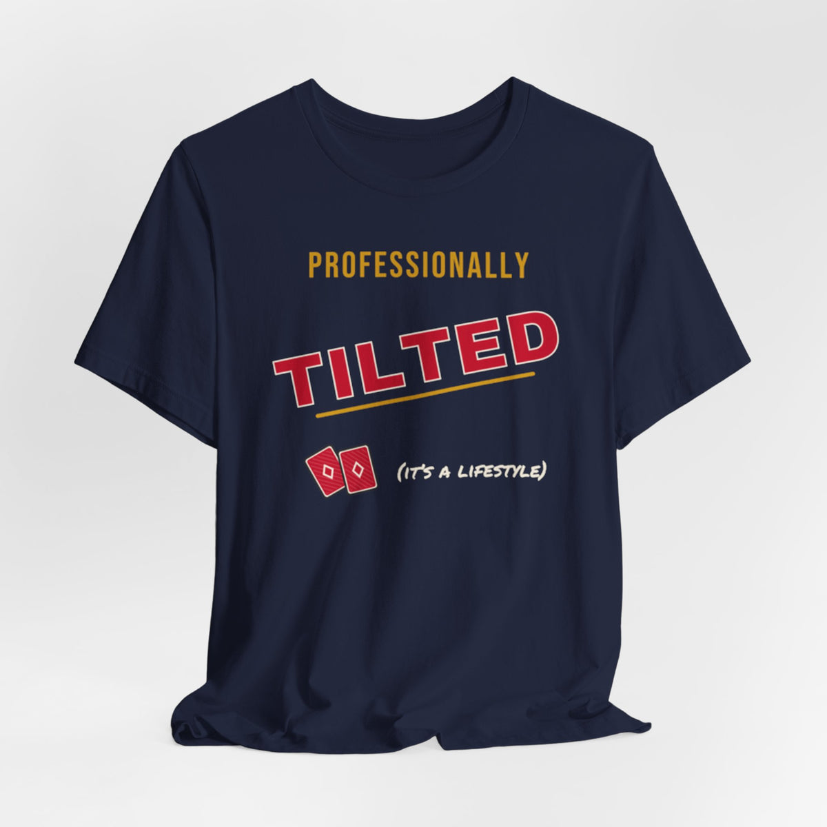 Professionally Tilted Tee