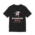 Running Bad Tee