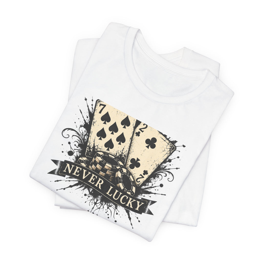 Never Lucky Tee