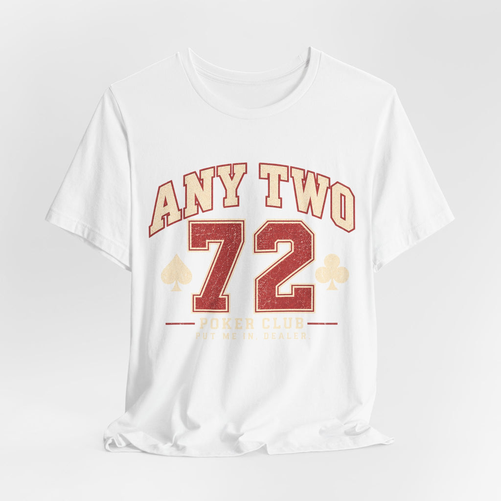 Any Two 72 Tee
