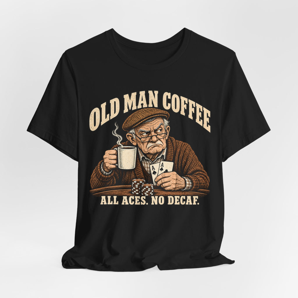 Old Man Coffee Tee