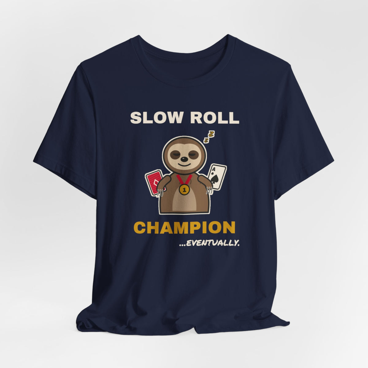 Slow Roll Champion Tee