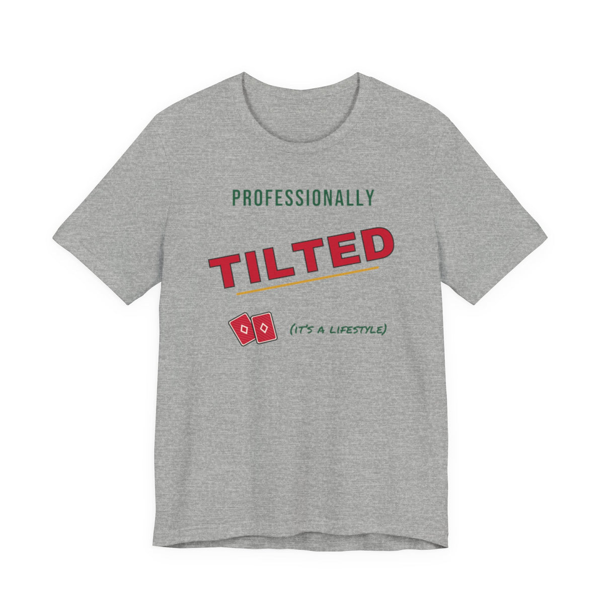 Professionally Tilted Tee